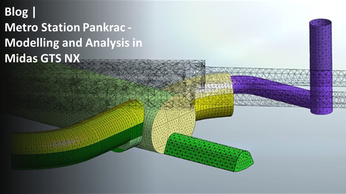 Metro Station Pankrac - Modelling and Analysis in Midas GTS NX