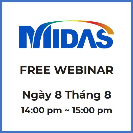 MIDAS FEA NX Webinar in Vietnam 08.08.2024